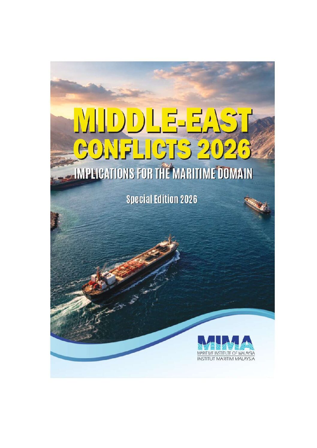 Middle East Conflicts 2026: Implications for the Maritime Domain